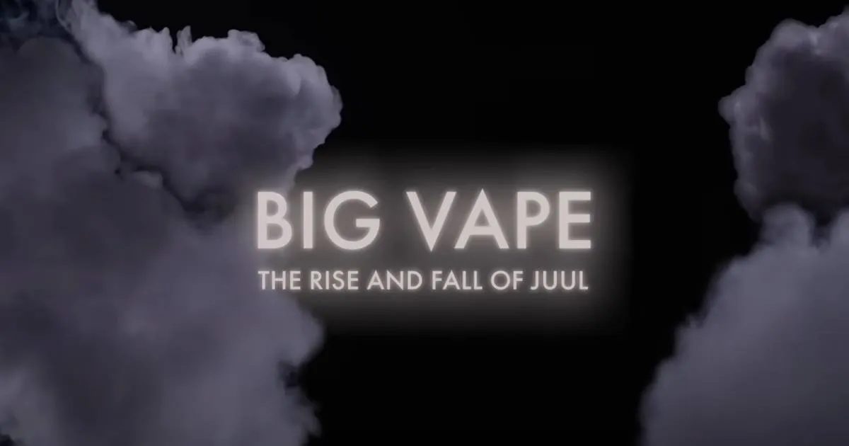 Soovitame vaadata: „Big Vape: The Rise and Fall of Juul“