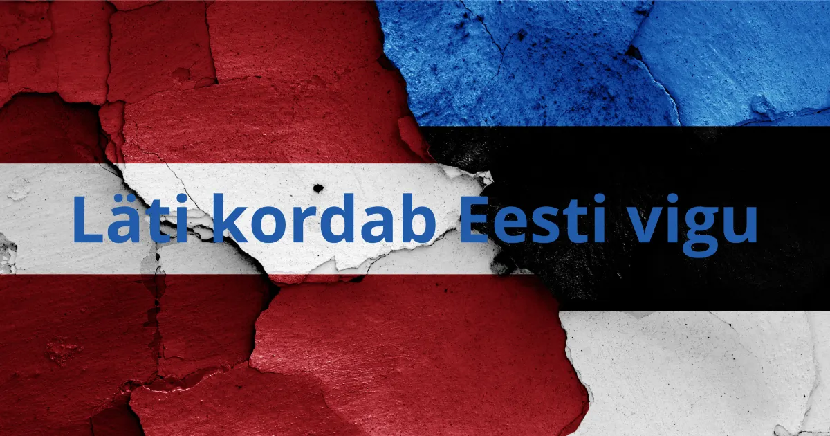 Läti kordab Eesti vigu